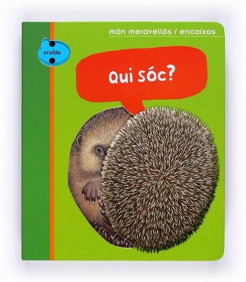 Qui sóc? | 9788466126724 | Gallimard Jeunesse, Éditions