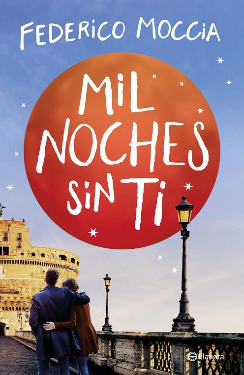 Mil noches sin ti | 9788408209621 | Moccia, Federico