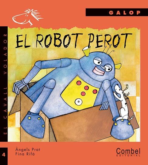 El robot Perot | 9788478644766 | Àngels Prat / Fina Rifà