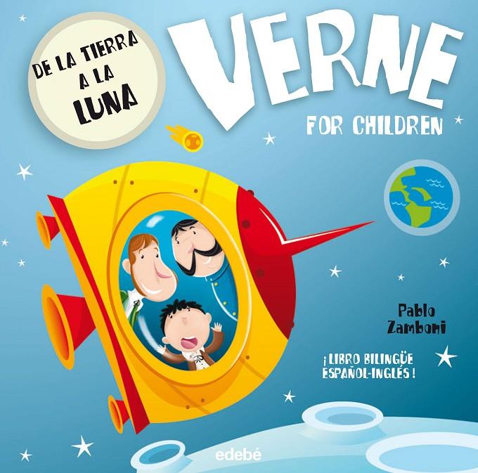 Verne for children: De la Tierra a la Luna | 9788468302355 | Zamboni, Pablo/nacionalidad: argentina