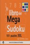 libro del Mega Sudoku - 101 puzzles XXL | 9788493460266 | Sam Griffiths-Jones