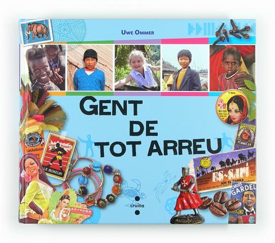 Gent de tot arreu | 9788466128940 | Uwe Ommer