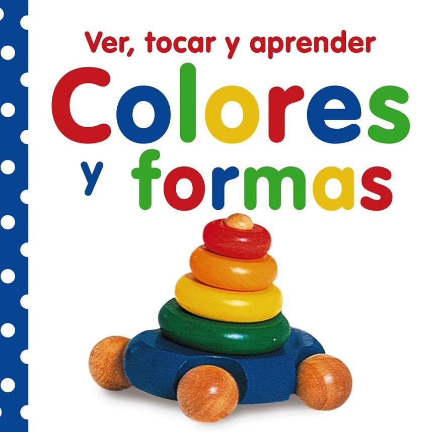 Colores y formas | 9788421685877 | Varios Autores