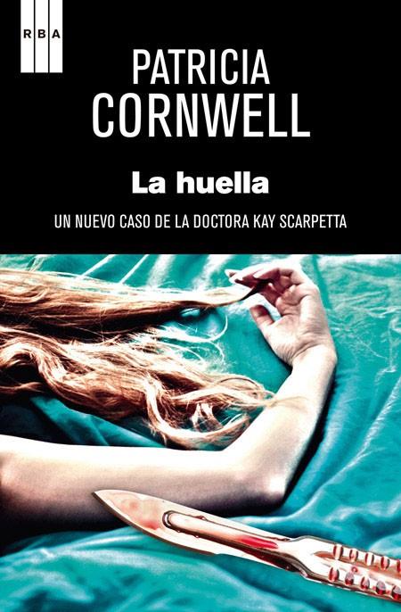 La huella | 9788490066553 | Patricia Cornwell