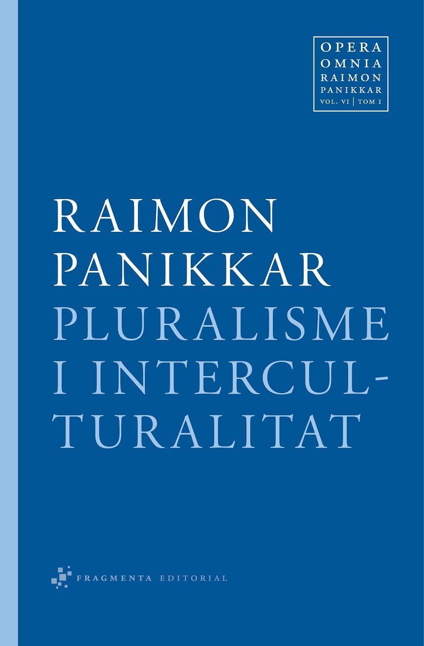 Pluralisme i interculturalitat | 9788492416349 | Raimon Panikkar