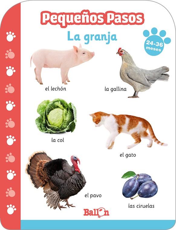 Pequeños pasos : la granja (24-36 meses) | 9789403217048