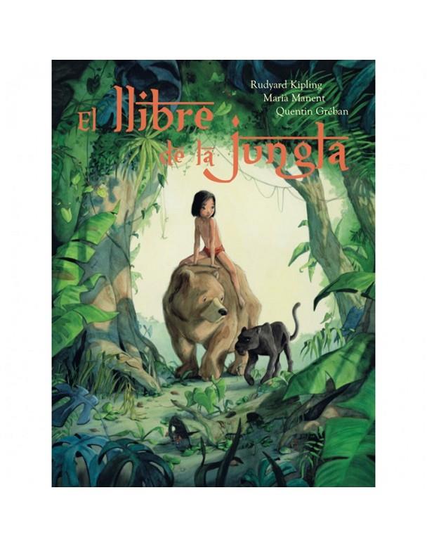 El llibre de la jungla | 9788415315353 | Rudyard Kipling i Marià Manent