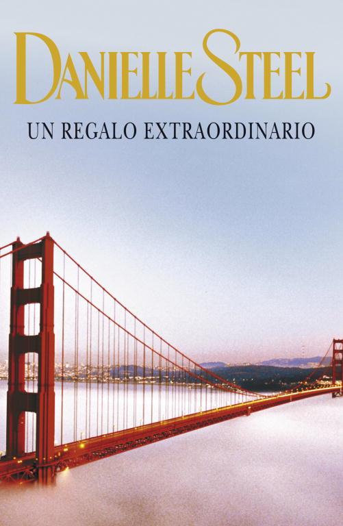 Un regalo extraordinario | 9788401382994 | Danielle Steel