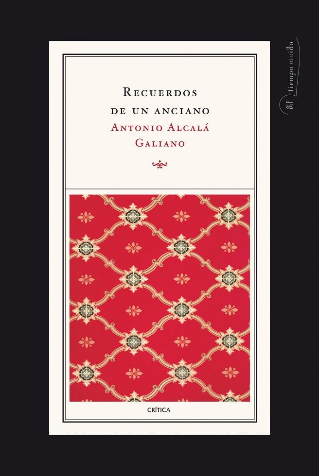 Recuerdos de un anciano | 9788498920017 | Antonio Alcalá Galiano