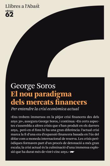 El nou paradigma dels mercats financers | 9788429761658 | George Soros