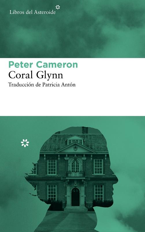 Coral Glynn | 9788415625520 | Peter Cameron