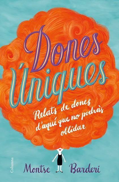 Dones úniques | 9788466423991 | Montse Barderi