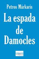 La espada de Damocles | 9788483834428 | Petros Márkaris