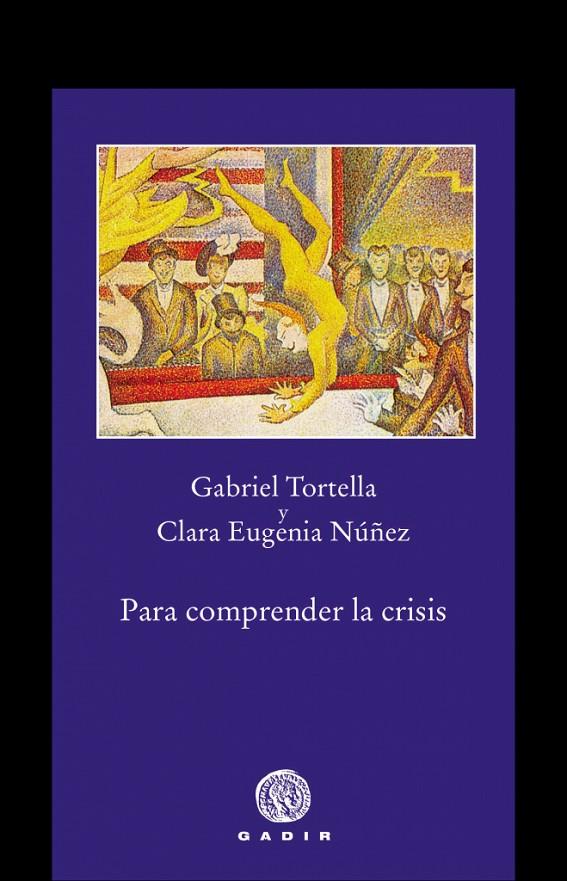 Para comprender la crisis | 9788496974418 | Gabriel Tortella - Clara Eugenia Núñez