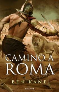 Camino a Roma | 9788466646529 | Ben Kane