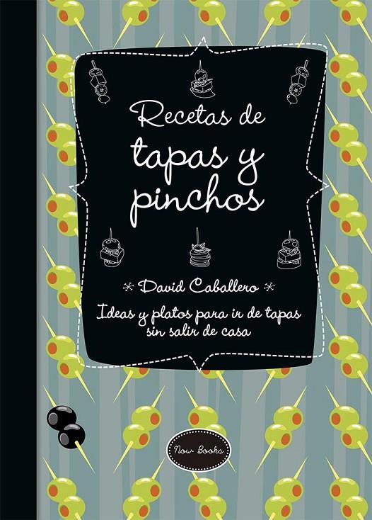 Recetas de tapas y pinchos | 9788416245154 | Caballero Puig, David