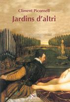 Jardins d'altri | 9788493604226 | Climent Picornell