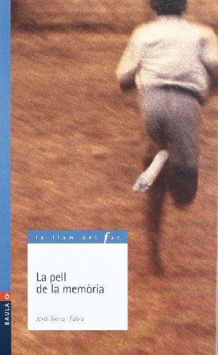 La pell de la memòria | 9788447911202 | Jordi Sierra i Fabra