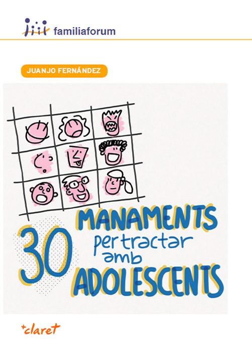 30 manaments per tractar amb adolescents | 9788498469462 | Juanjo Fernández