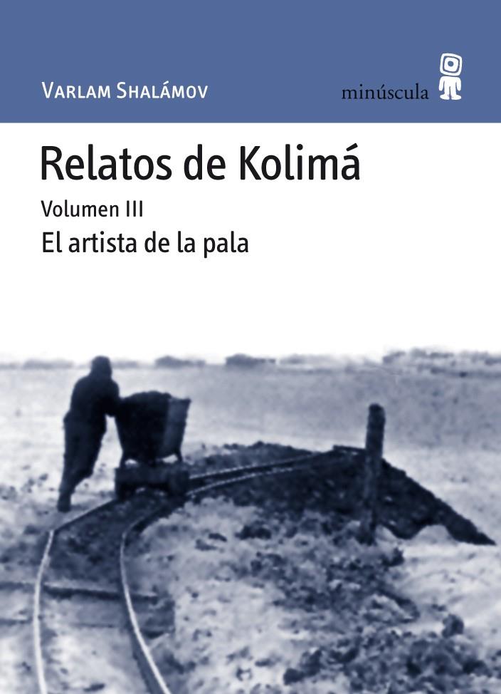 Relatos de Kolimá Vol. III | 9788495587657 | Varlam Shalámov