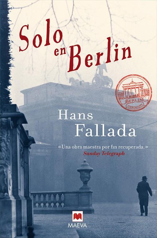 Solo en Berlin | 9788415120056 | Hans Fallada