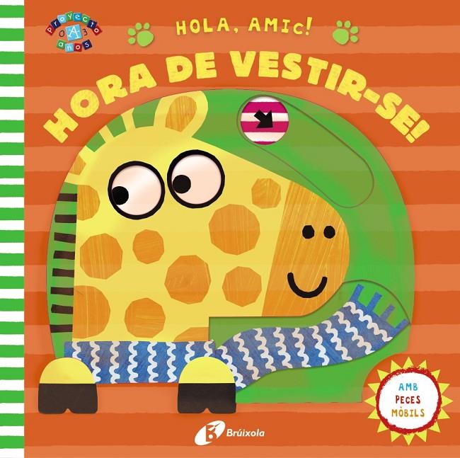 Hola, amic! Hora de vestir-se! | 9788499062891 | Varios Autores