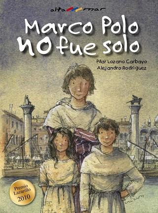 Marco Polo no fue solo | 9788421698709 | Pilar Lozano Carbayo - Alejandro Rodríguez