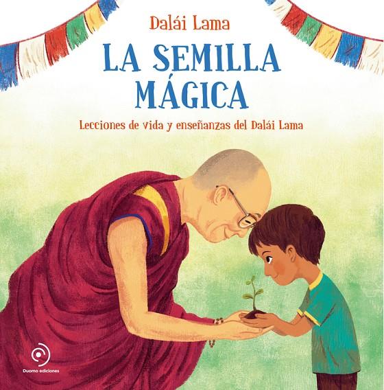 La semilla mágica | 9788418128097 | Lama, Dalái