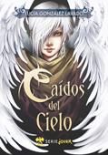 Caídos del cielo | 9788492826285 | Lucía González Lavado