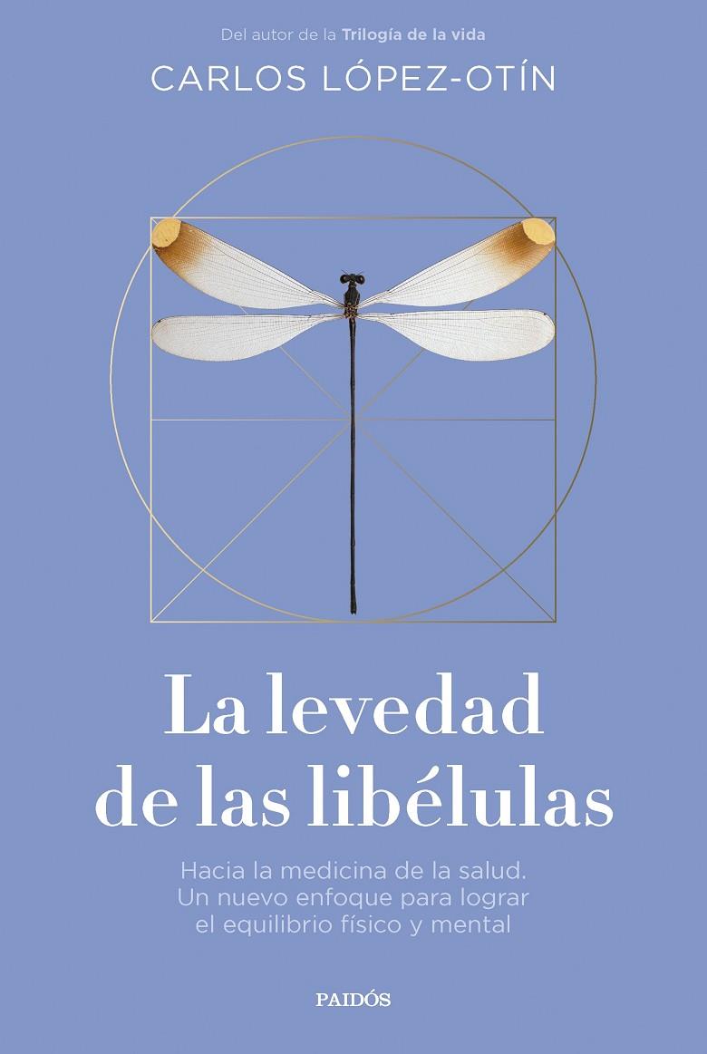 La levedad de las libélulas | 9788449343032 | López Otín, Carlos