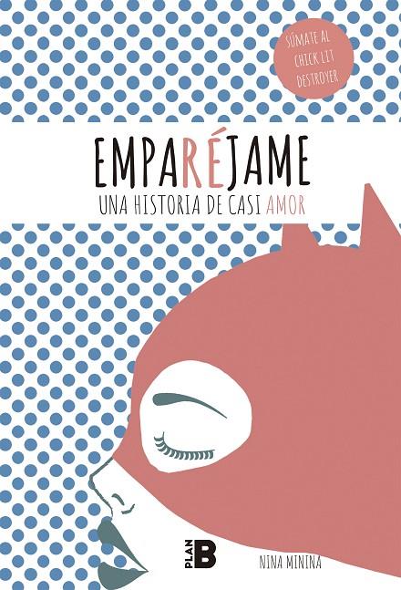 Emparéjame. Una historia de casi amor | 9788417001100 | Nina Minina