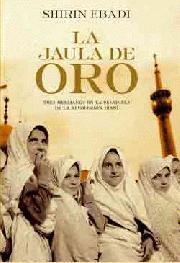 La jaula de oro | 9788497348539 | Shirin Ebadi