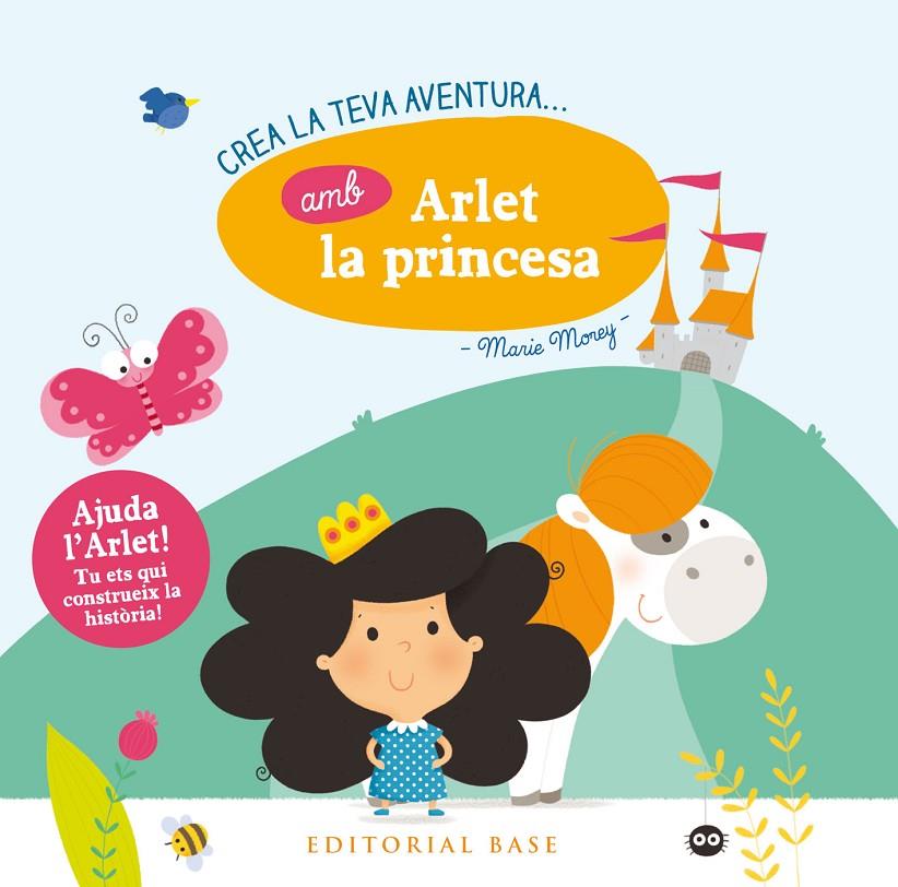 Arlet la princesa. Crea la teva aventura | 9788416587865 | Marie Morey