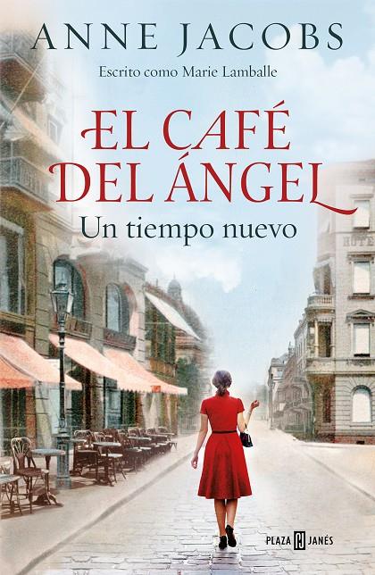 El Café del Ángel. Un tiempo nuevo | 9788401022012 | Jacobs, Anne