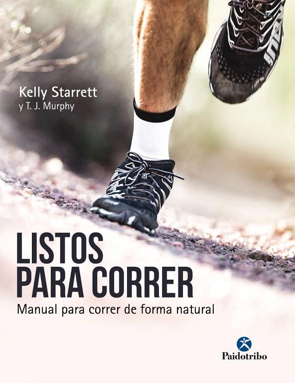 Listos para correr | 9788499106533 | Kelly Starret