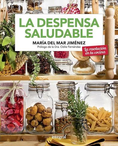 La despensa saludable | 9788491181705 | Jiménez María Del Mar