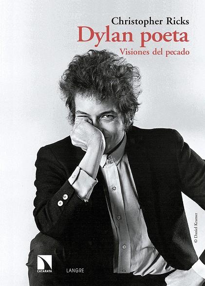 Dylan poeta. Visiones del pecado | 9788490972366 | Christopher Ricks