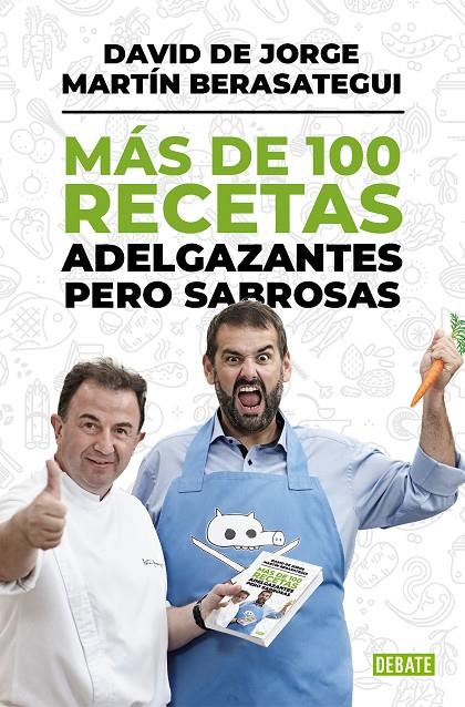 Más de 100 recetas adelgazantes pero sabrosos | 9788499924472 | David de Jorge - Martín Berasategui