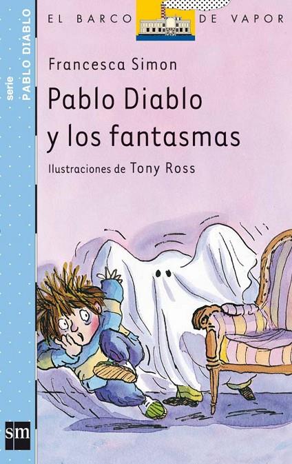 Pablo Diablo y los fantasmas | 9788434889743 | Francesca Simon