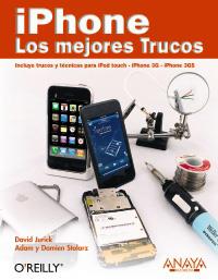 iPhone. Los mejores trucos | 9788441526426 | David Jurick - Adam y Damien Stolarz