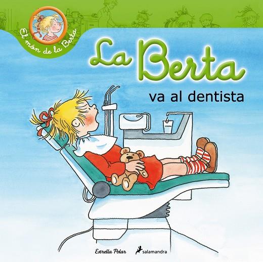 La Berta va al dentista | 9788490574201 | Schneider, Liane