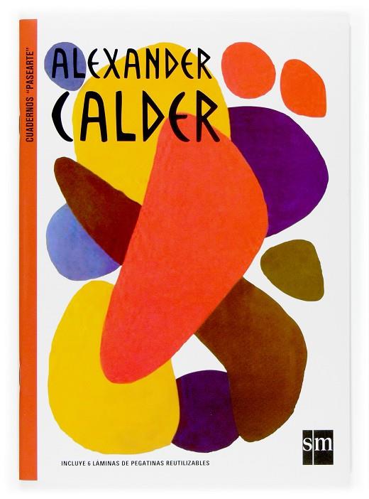 Alexander Calder | 9788467512113 | Delpech, Sylvie/Lecrerc, Caroline