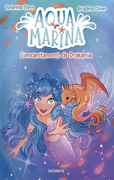 Aqua Marina 4. L'encantament de Drakania | 9788424671891 | Isern, Susanna