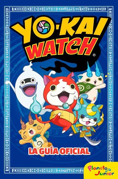 Yo-Kai Watch. La Guía Oficial | 9788408166085 | Yo-Kai Watch