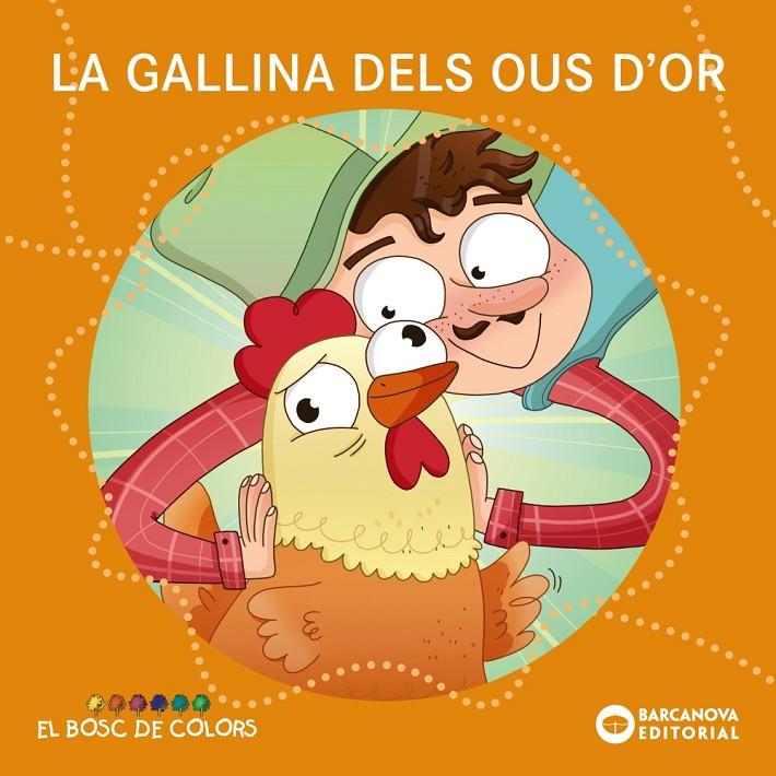 La gallina dels ous d'or | 9788448942779 | Baldó i Caba, Estel/Gil Juan, Rosa/Soliva Garriga, Maria