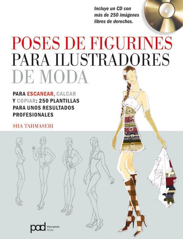 Poses de figurines para ilustradores de moda | 9788434238220 | Sha Tahmasebi