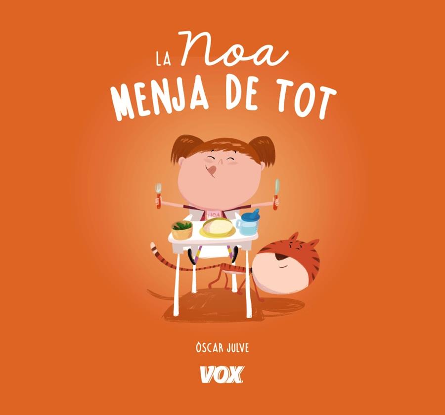 La Noa menja de tot | 9788499742816 | Òscar Julve