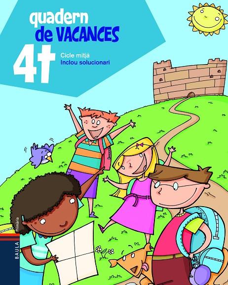 Quadern de vacances 4 Primària | 9788447922062 | Blanch i Gisbert, Xavier/Espot i Puig, Laura