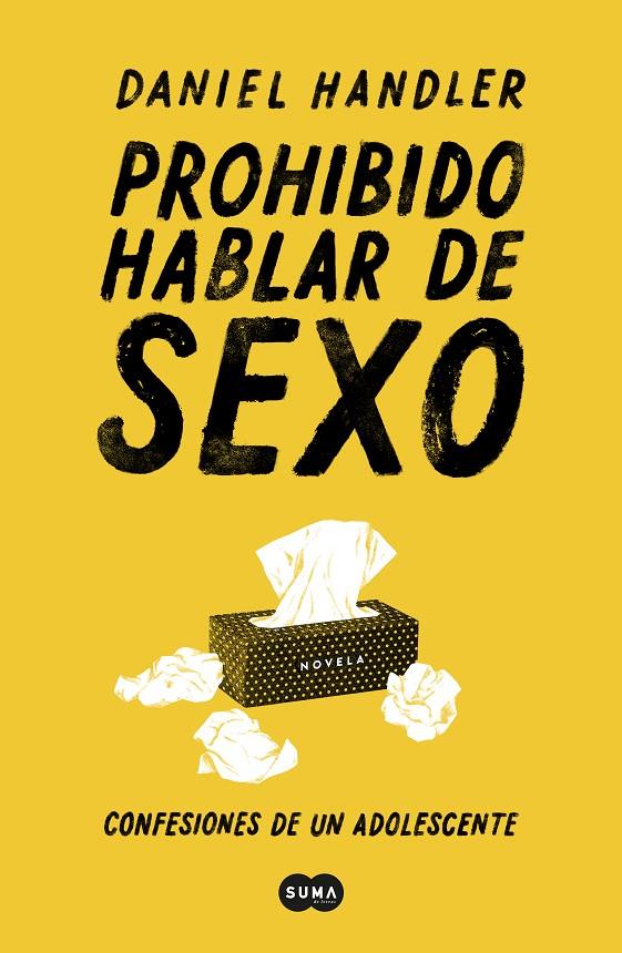 Prohibido hablar de sexo. Confesiones de un adolescente | 9788491292814 | Handler, Daniel