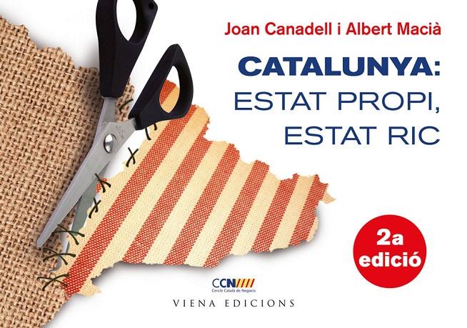 Catalunya: estat propi, estat ric | 9788483306987 | Joan Canadell - Albert Macià